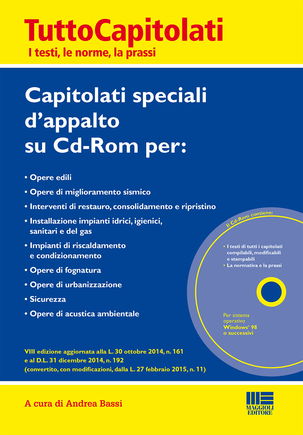 Capitolati speciali d'appalto. CD-ROM