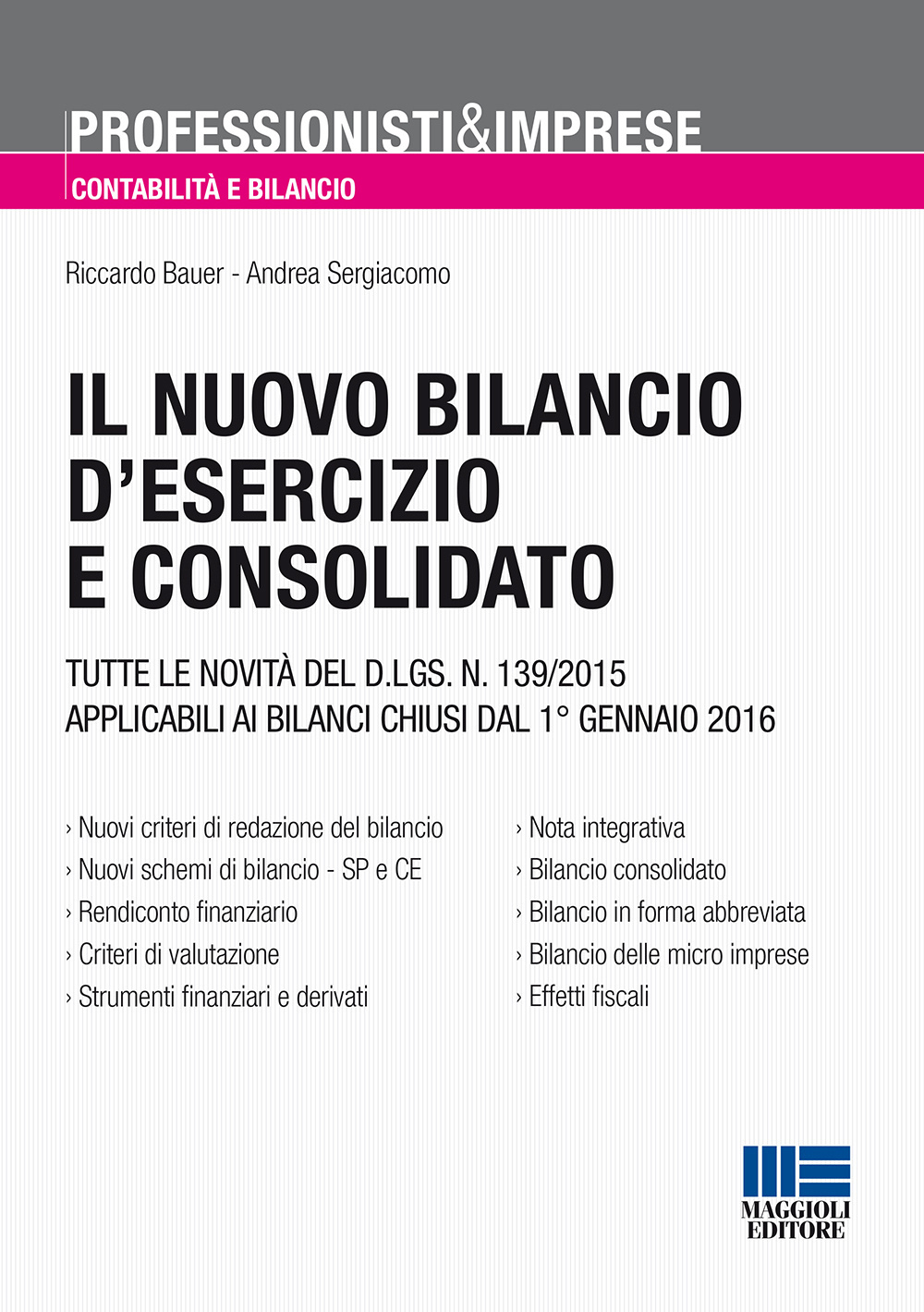 Il bilancio d'esercizio e consolidato
