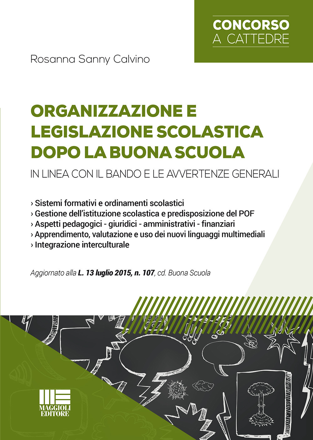 Organizzazione e legislazione scolastica dopo la buona scuola