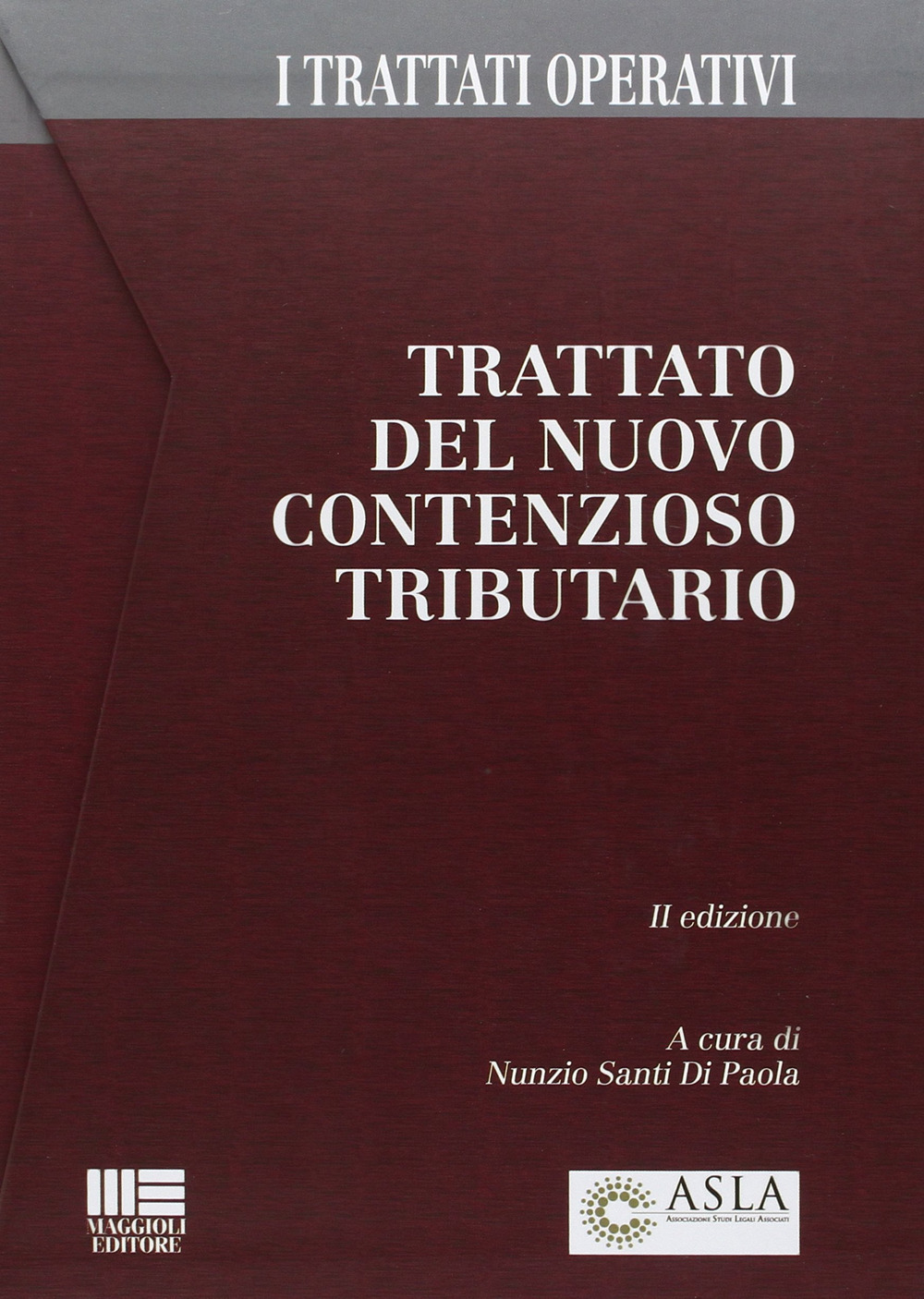 Trattato del nuovo contenzioso tributario