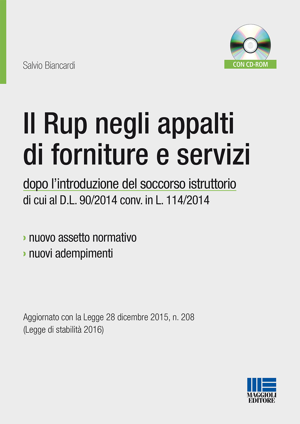 Il Rup negli appalti di forniture e servizi