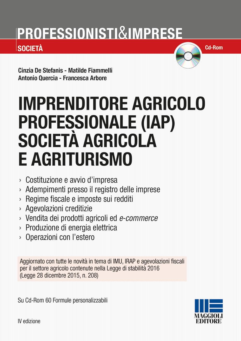 Imprenditore agricolo professionale (IAP) società agricola e agriturismo
