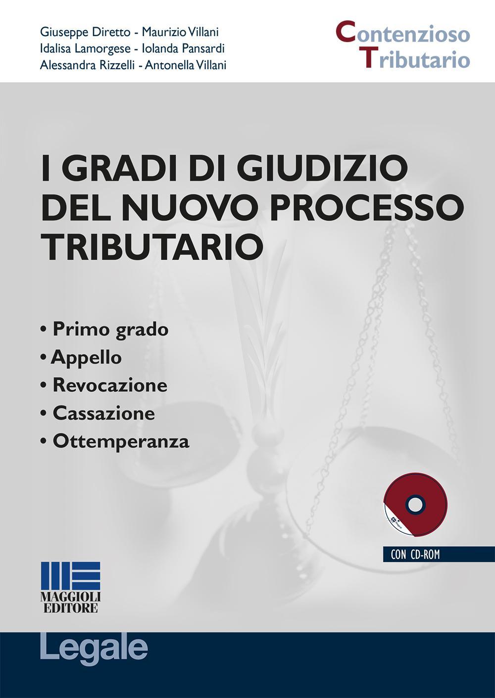 I gradi di giudizio del nuovo processo tributario