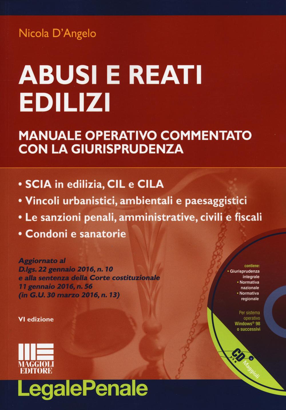 Abusi e reati edilizi. Manuale operativo commentato con la giurisprudenza