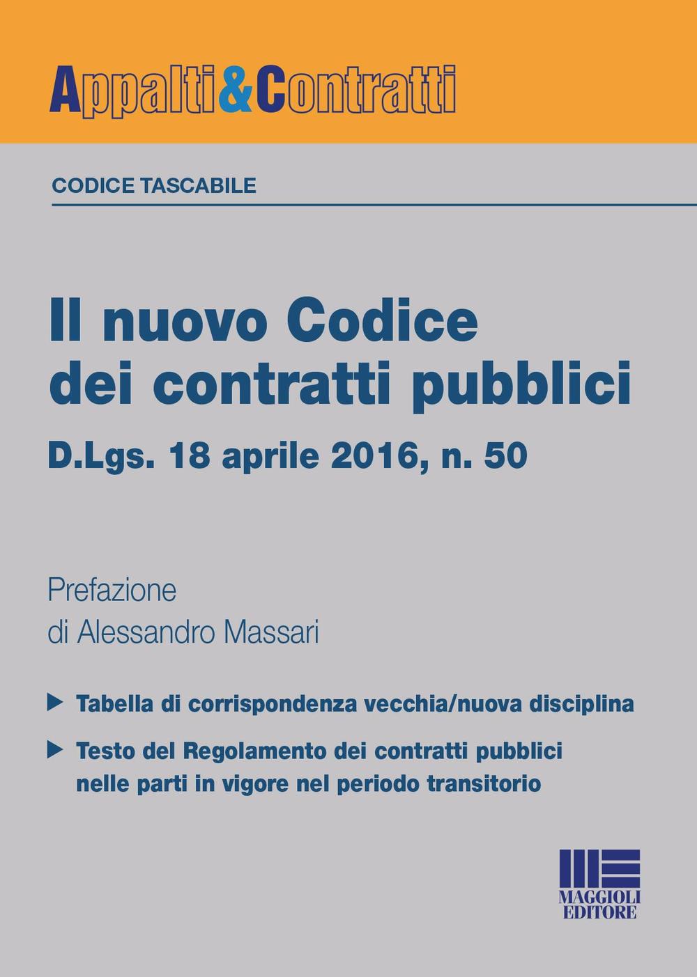 Il nuovo codice dei contratti pubblici. D.lgs. 18 aprile 2016, n. 50
