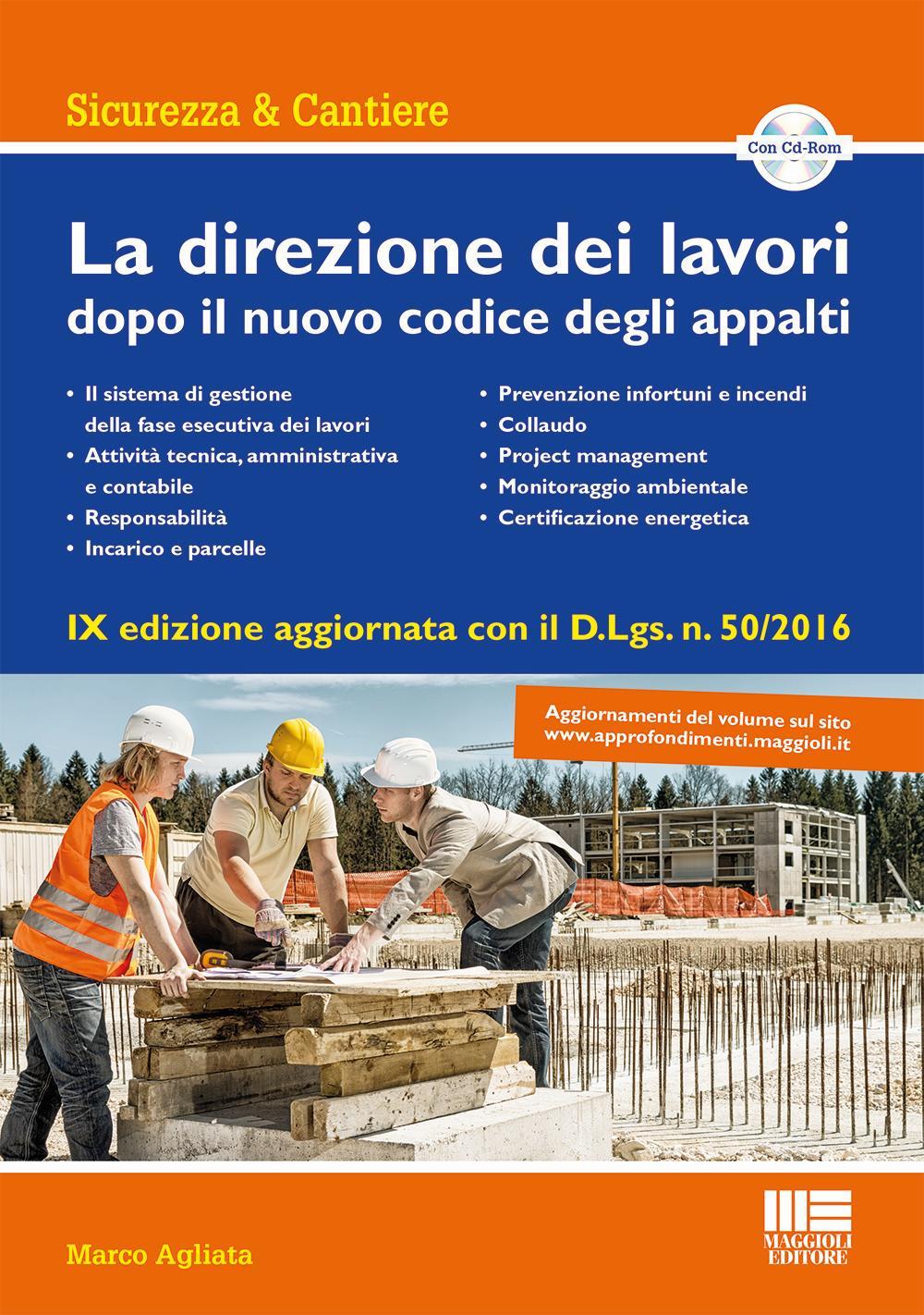 La direzione dei lavori dopo il nuovo codice degli appalti