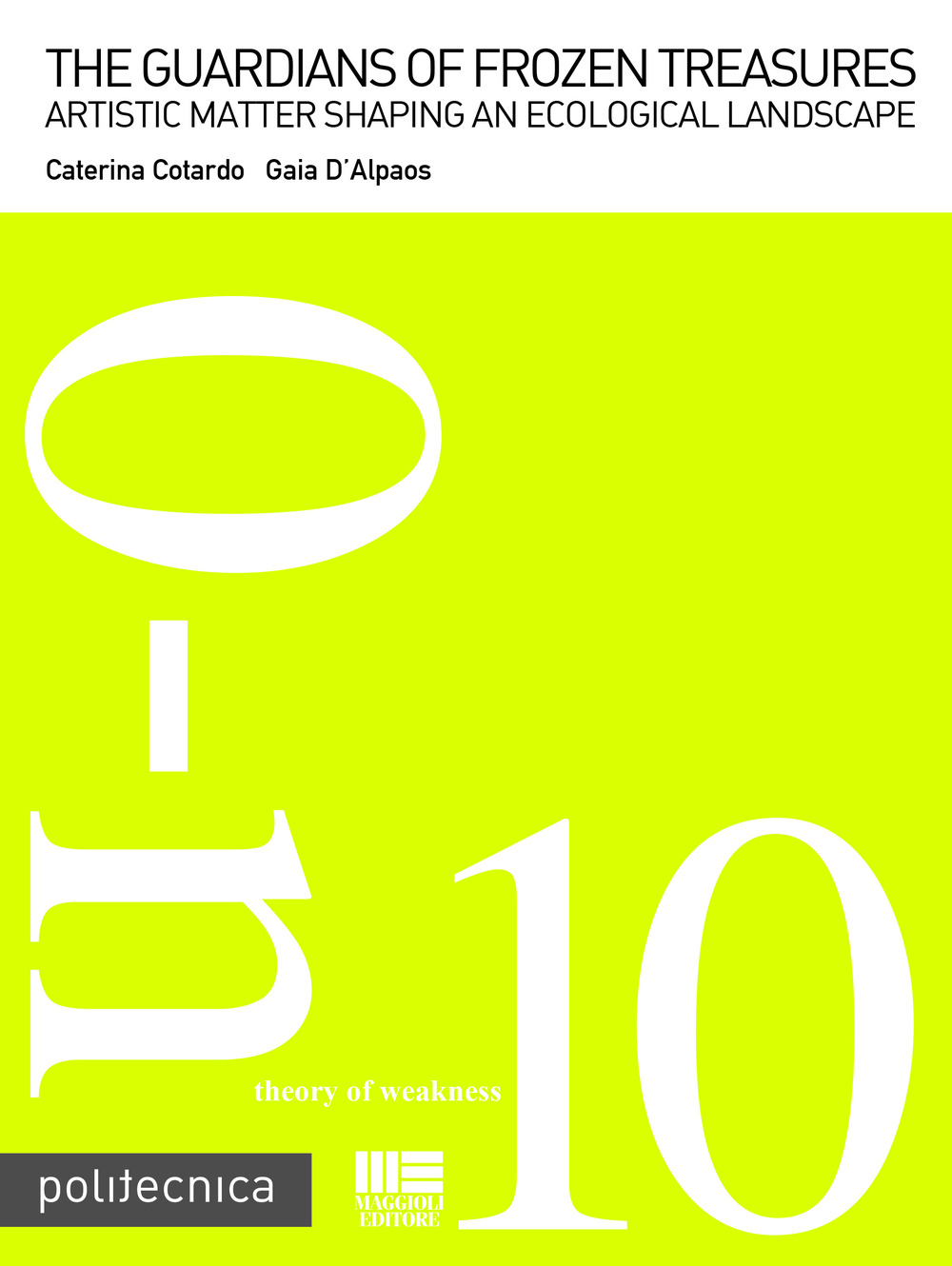 The guardians of frozen treasures. Artistic matter shaping an ecological landscape