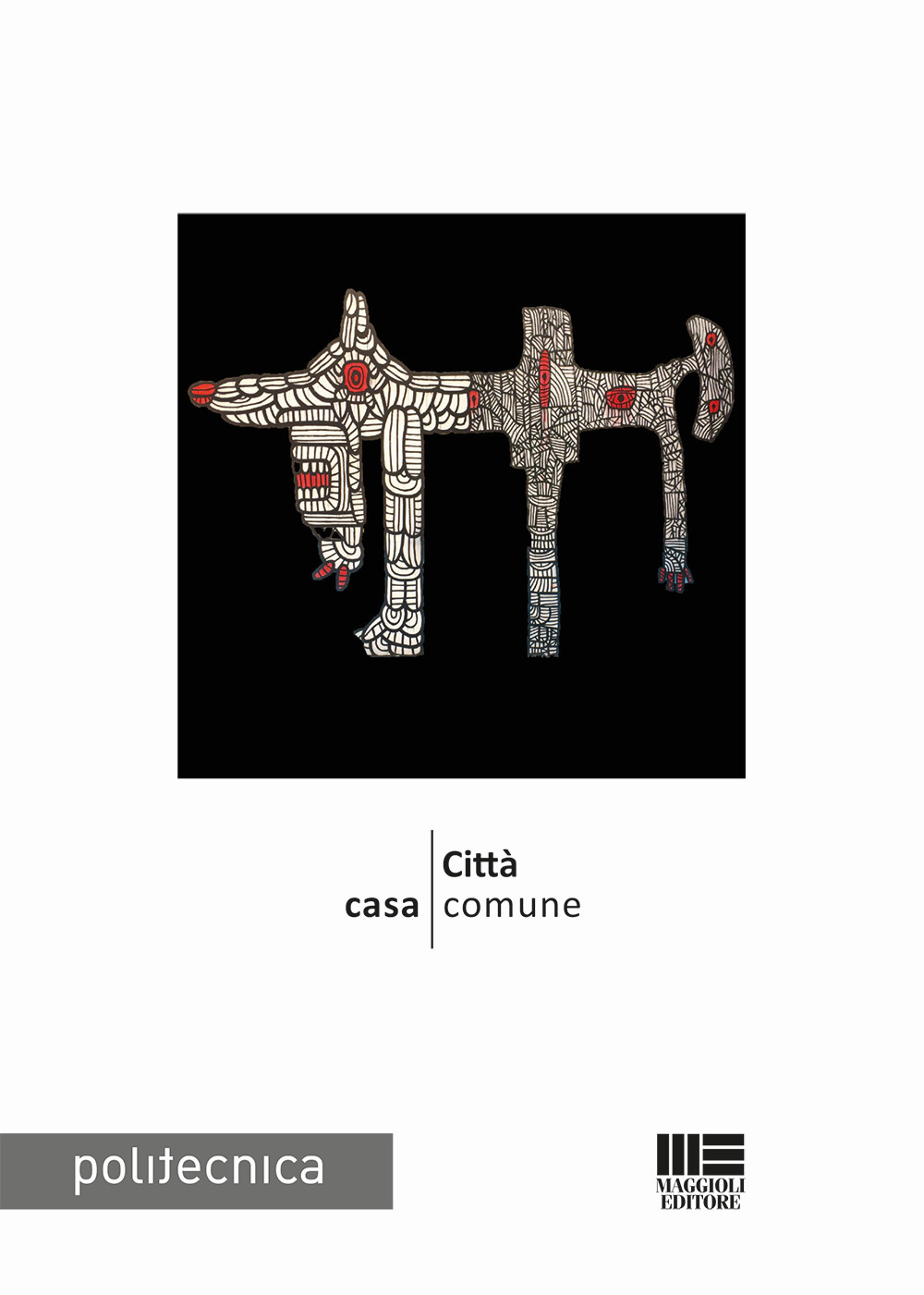 Città casa comune
