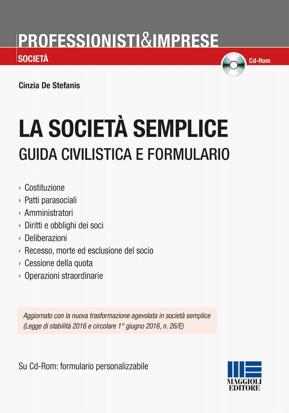 La società semplice. Guida civilistica e formulario