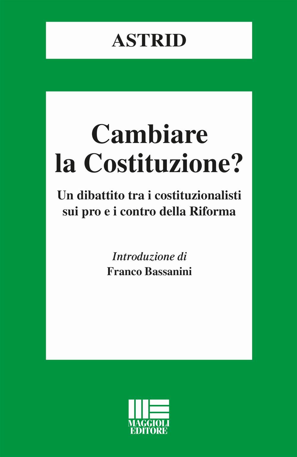 Cambiare la Costituzione?