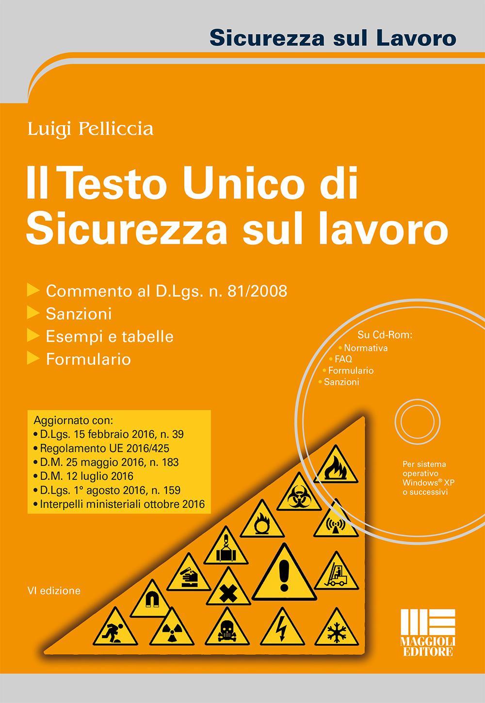 Il testo unico di sicurezza sul lavoro