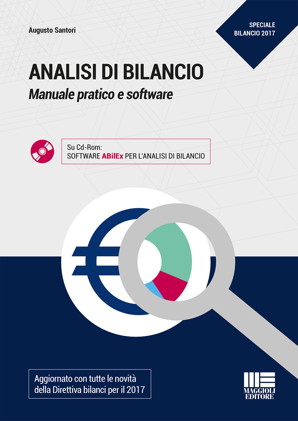 Analisi di bilancio. Manuale pratico e software