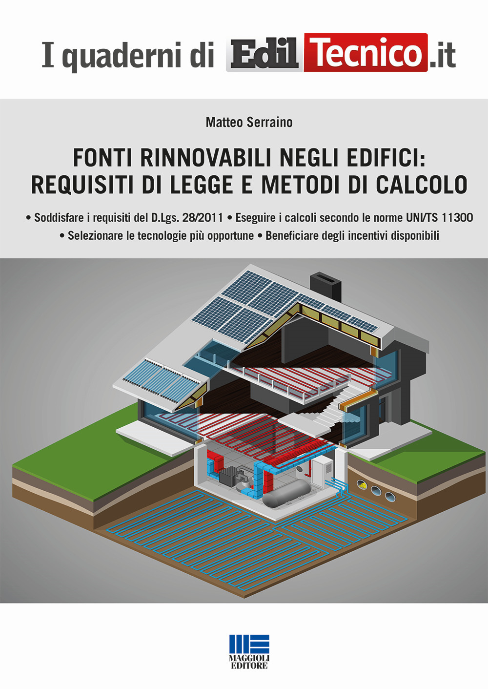 Fonti rinnovabili negli edifici: requisiti di legge e metodi di calcolo