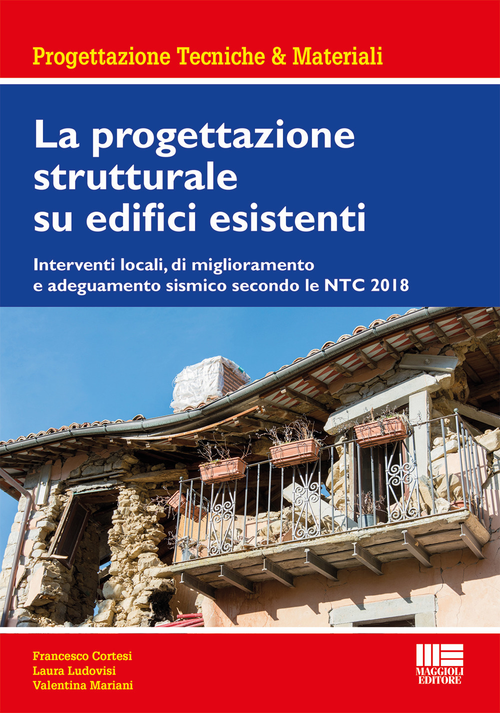 La progettazione strutturale su edifici esistenti