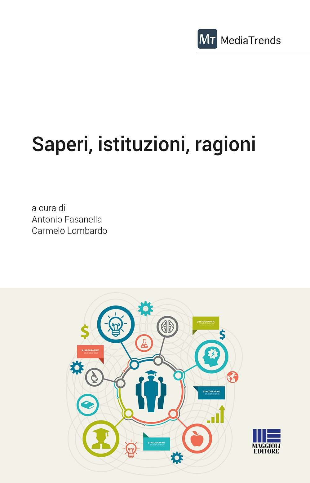 Saperi, istituzioni, ragioni