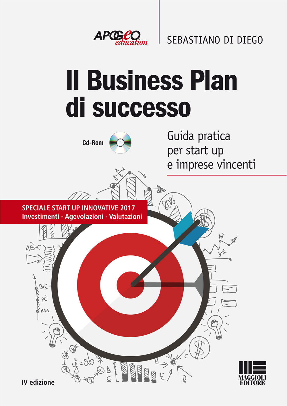 Business plan di successo. Guida pratica per start-up e imprese vincenti