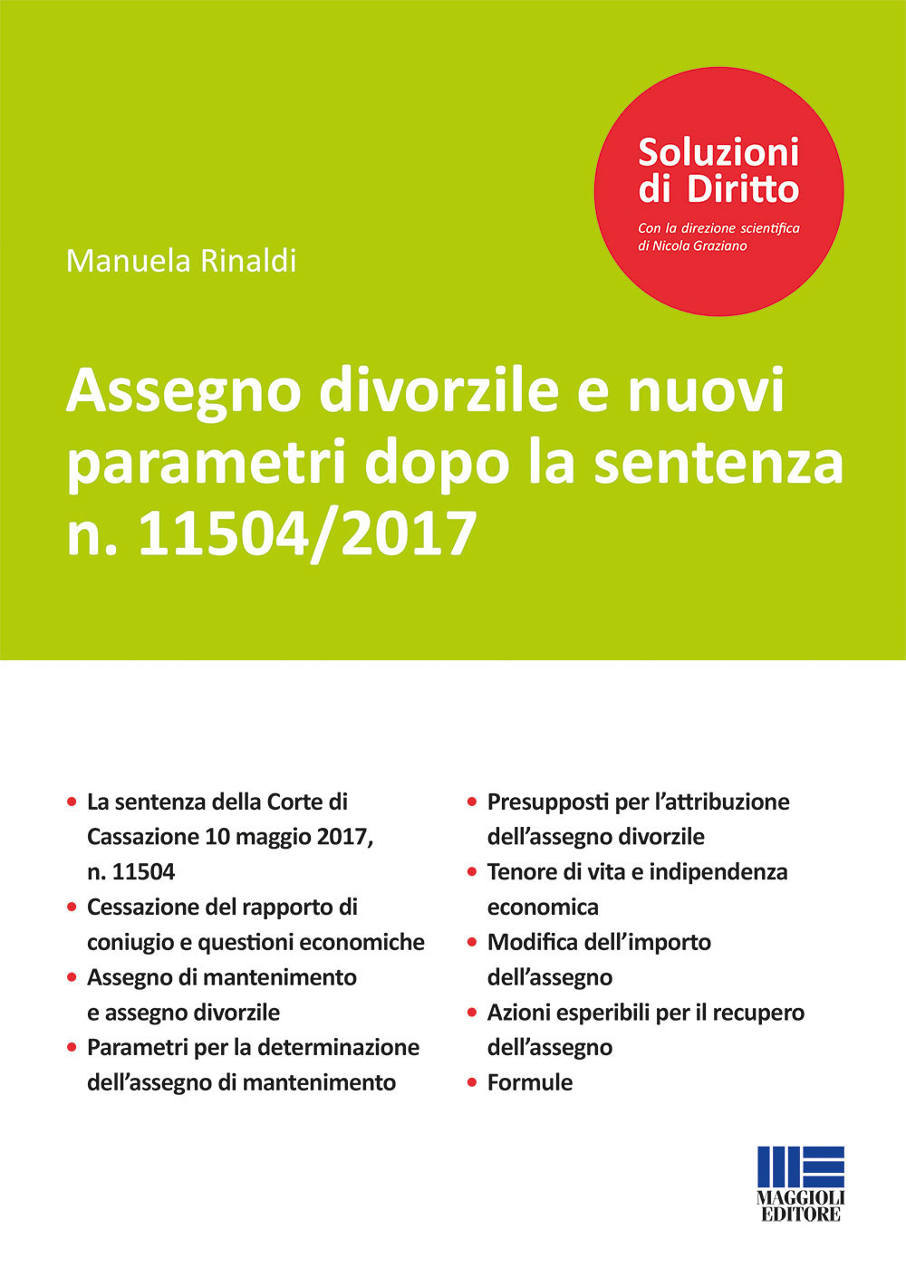 Assegno divorzile e nuovi parametri dopo la sentenza n. 11504/2017