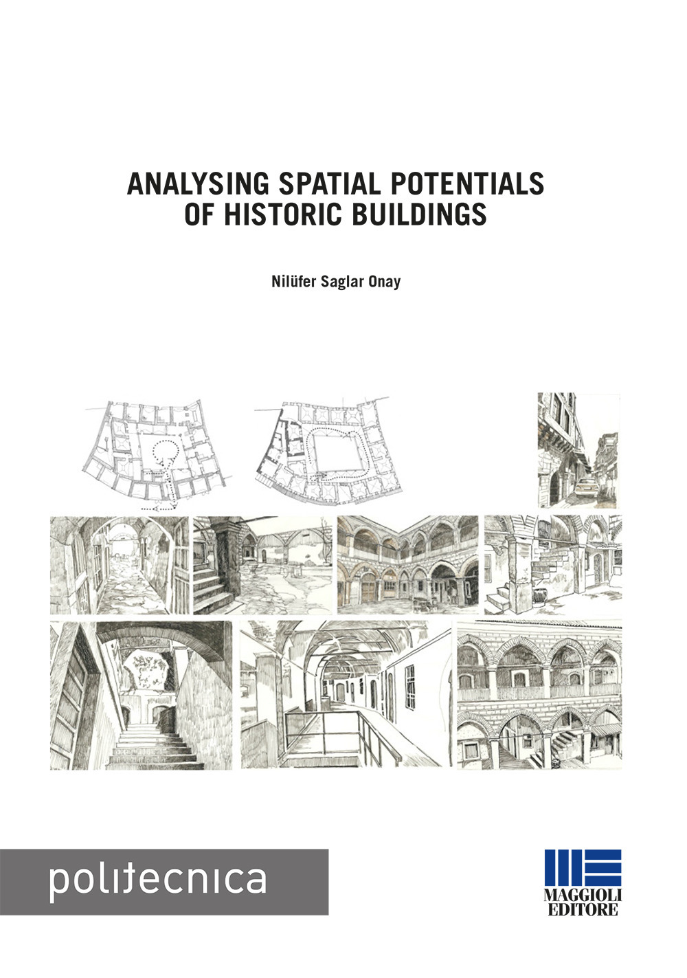 Analysing spatial potentials of historic buildings