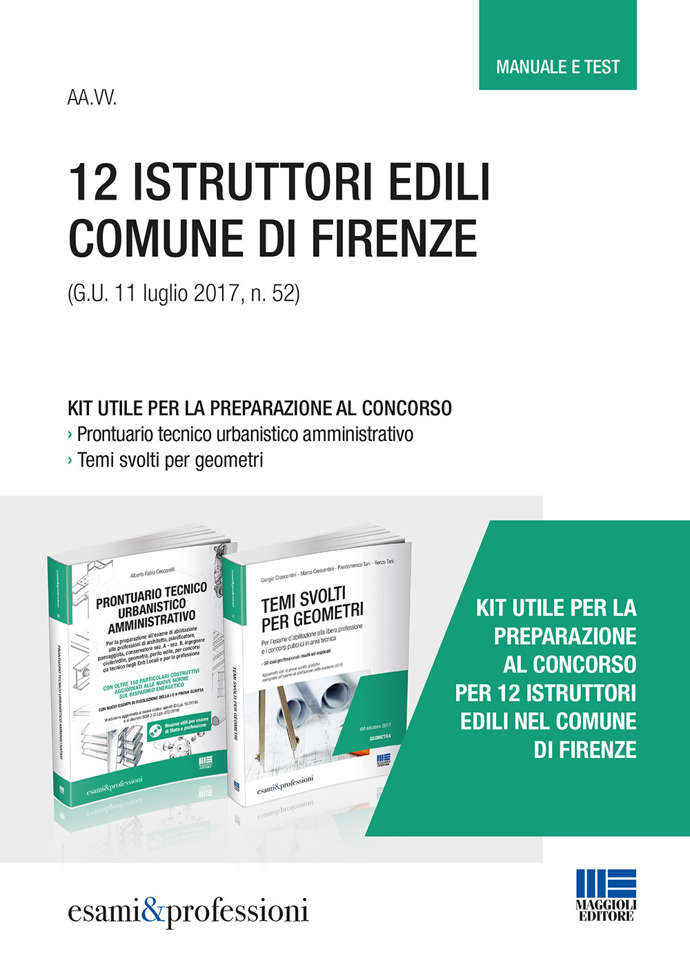 12 istruttori edili comune di Firenze. Kit utile per la preparazione al concorso. Manuale e test