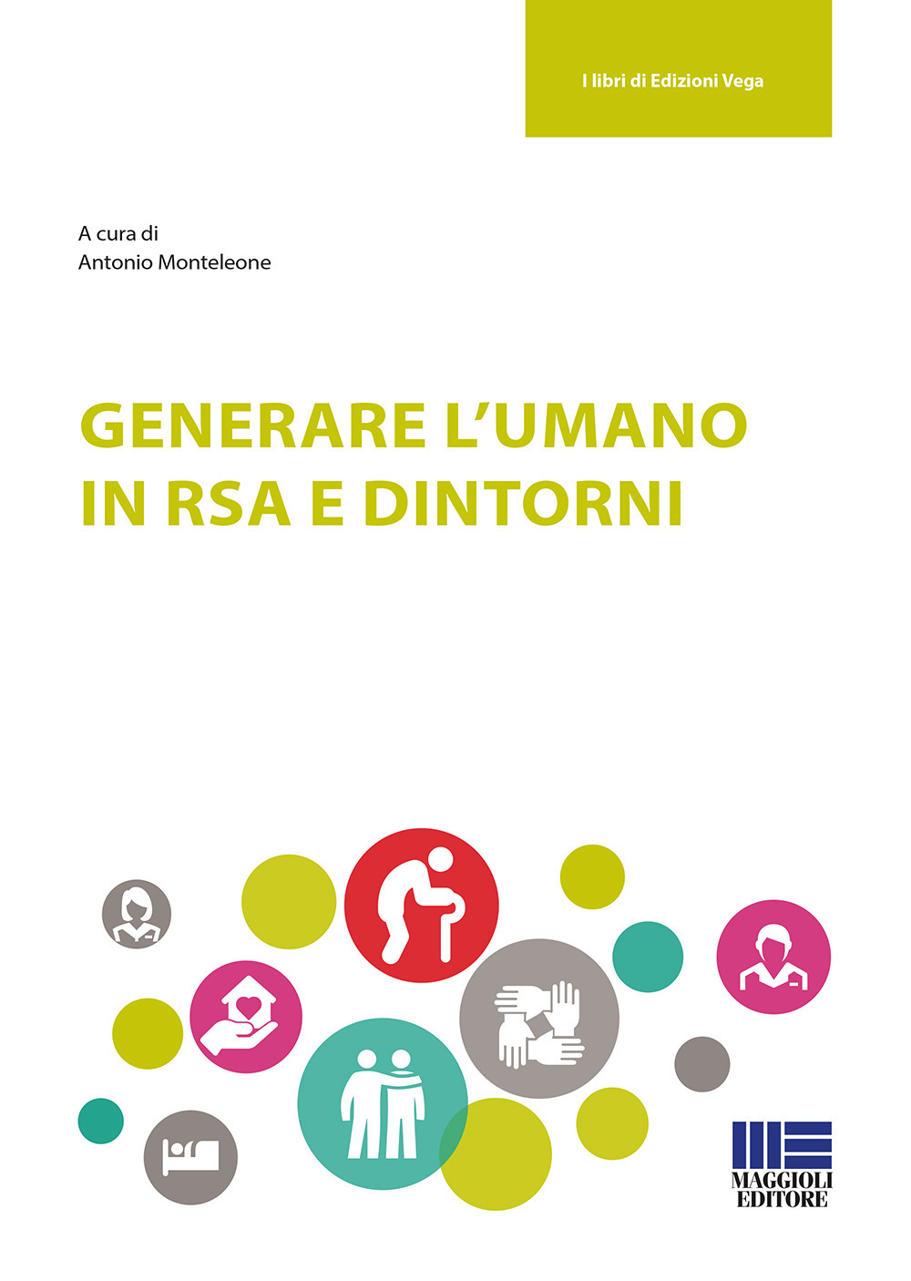 Generare l’umano in RSA e dintorni