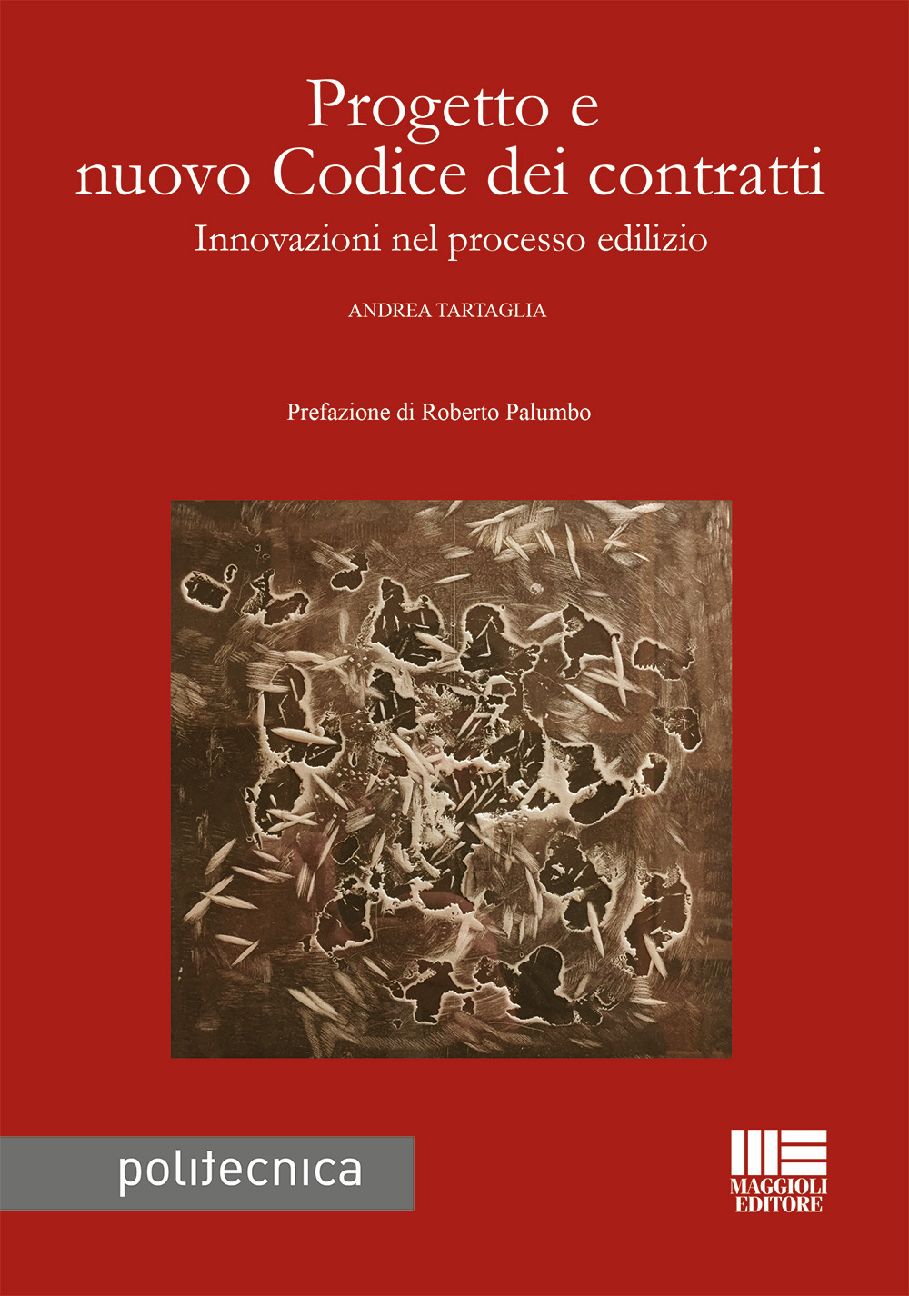 Progetto e nuovo codice dei contratti. Innovazioni nel processo edilizio