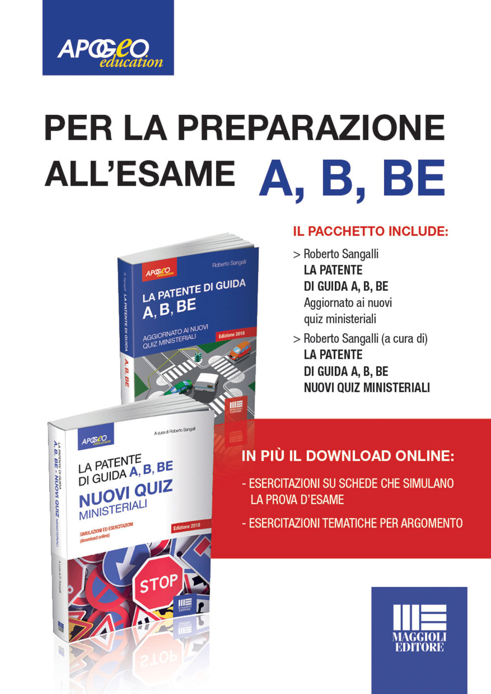 La patente di guida A, B, B-E. Aggiornato ai nuovi quiz ministeriali-La patente di guida A, B, B-E. Nuovi quiz ministeriali. Kit per la preparazione all'esame