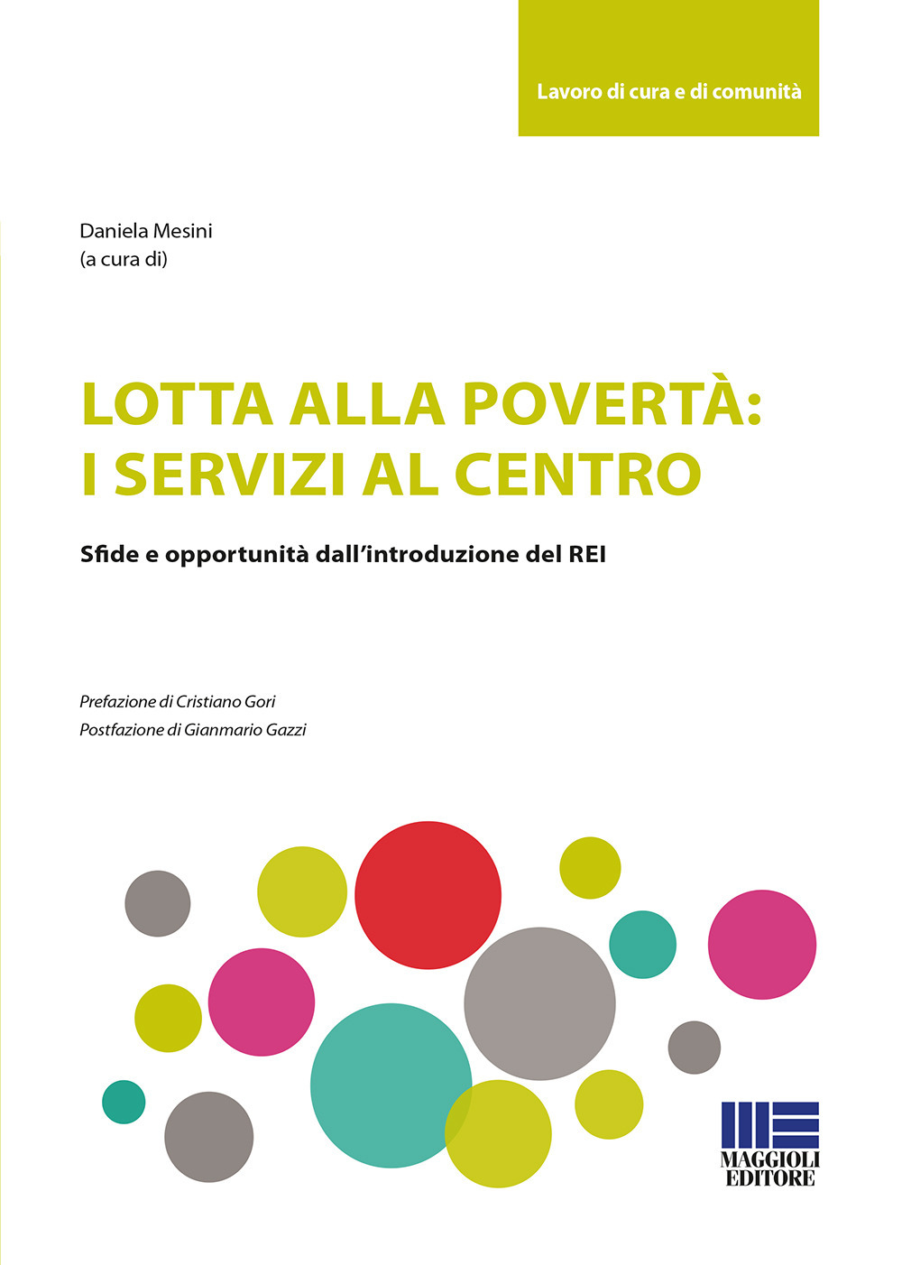 Lotta alla povertà: i servizi al centro. Sfide e opportunità dell'introduzione del REI