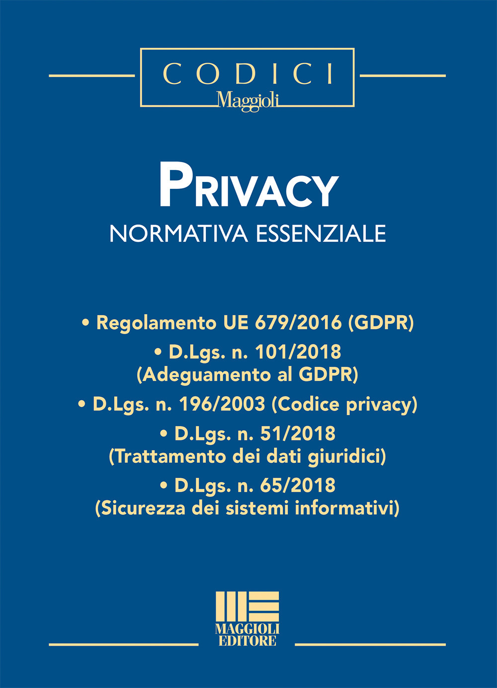Privacy. Normativa essenziale