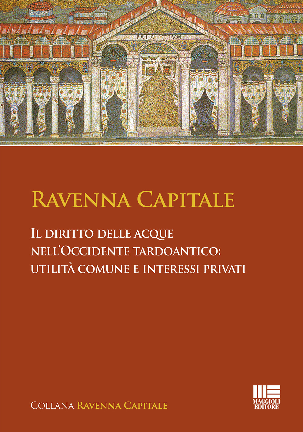Ravenna capitale