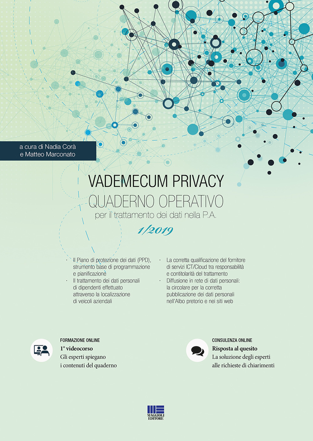Vademecum Privacy. Quaderno operativo per il trattamento dei dati nella PA. Vol. 1