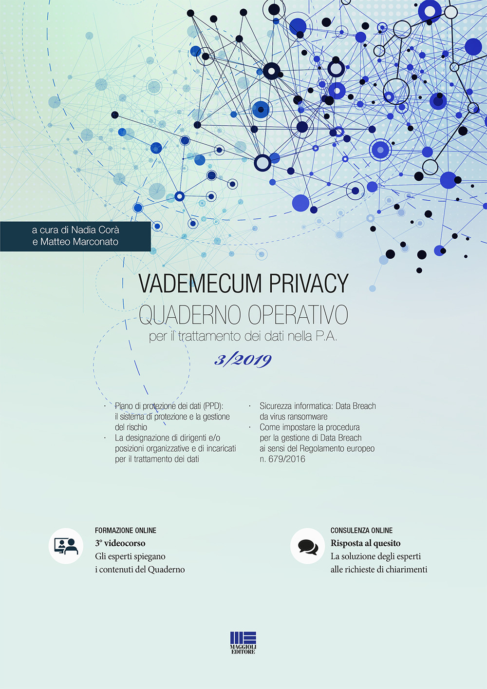 Vademecum Privacy. Quaderno operativo per il trattamento dei dati nella PA. Vol. 3
