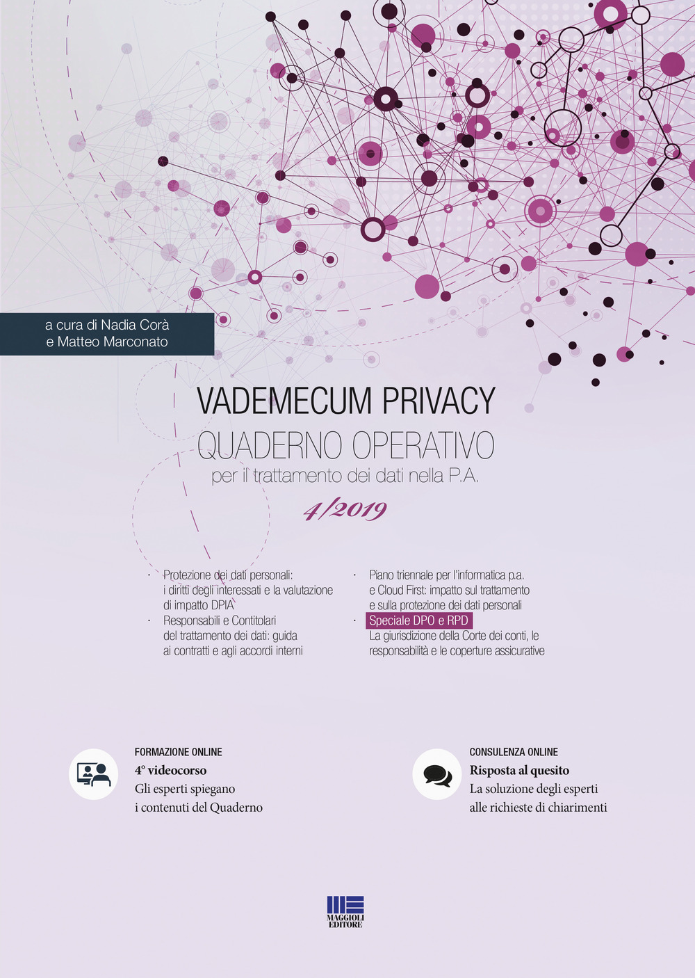 Vademecum Privacy. Quaderno operativo per il trattamento dei dati nella PA. Vol. 4