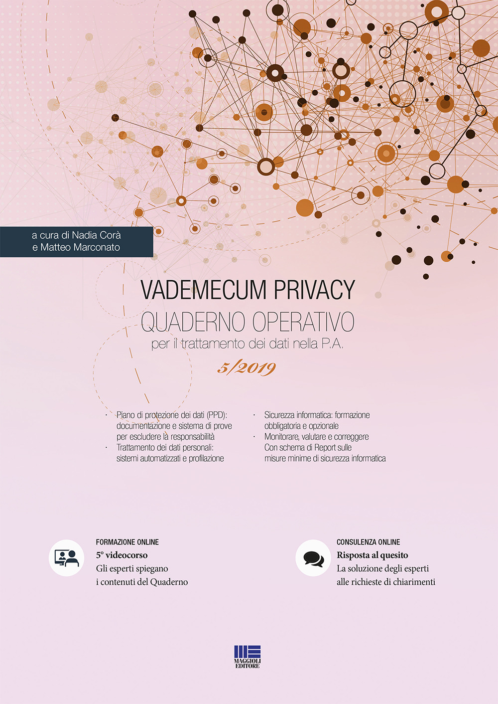 Vademecum Privacy. Quaderno operativo per il trattamento dei dati nella PA. Vol. 5