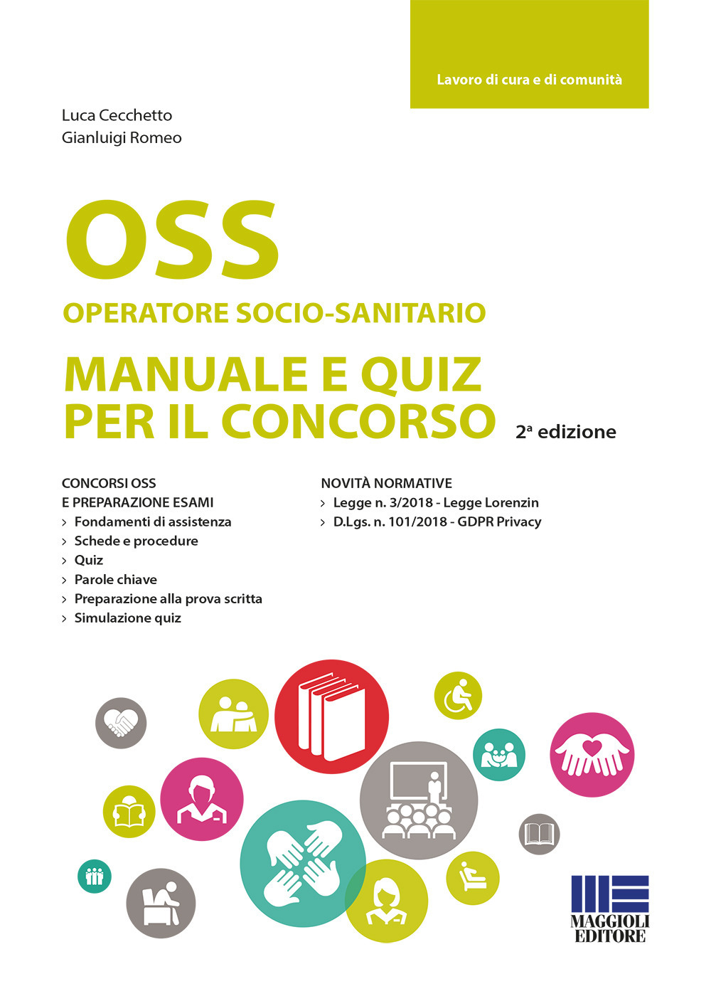 OSS Operatore socio-sanitario. Manuale e quiz per il concorso