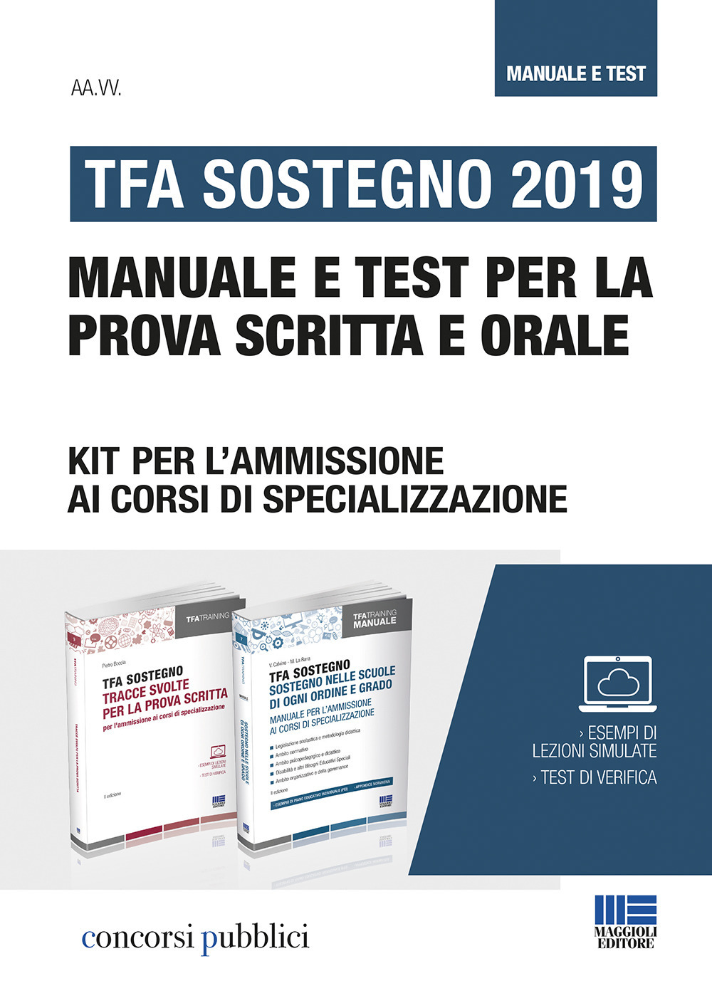 TFA Sostegno 2019. Manuale e test per la prova scritta e orale