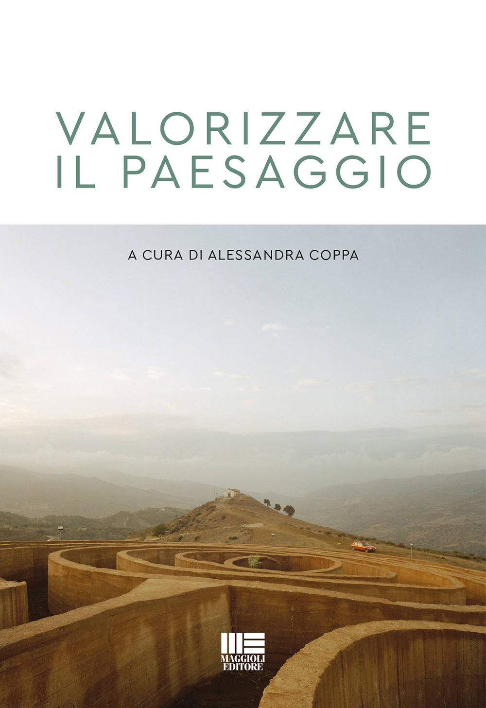 Valorizzare il paesaggio