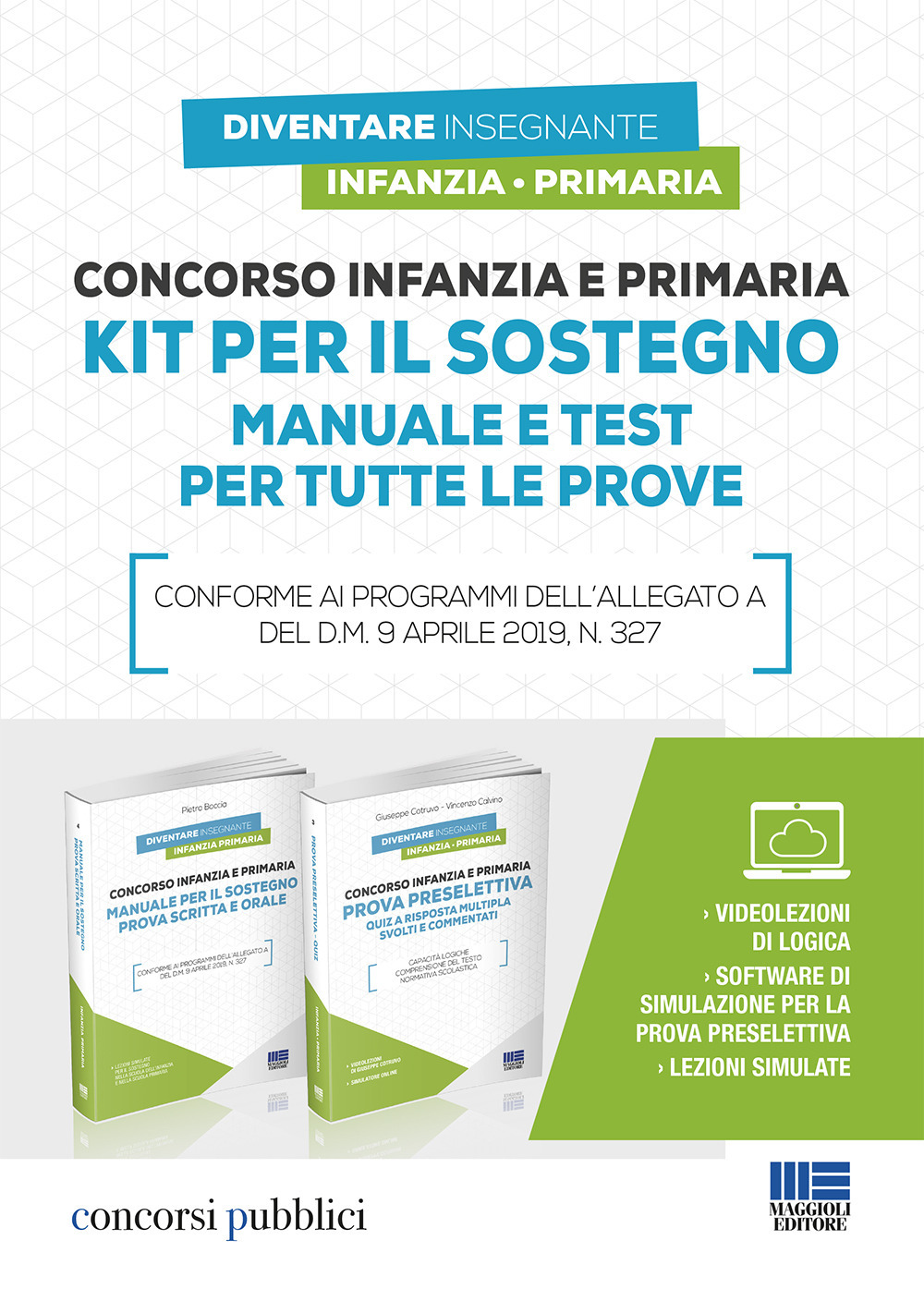 Concorso infanzia e primaria. Kit per il sostegno. Manuale e test per tutte le prove