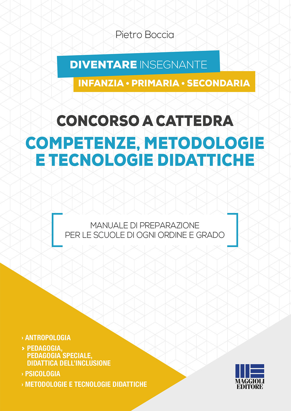 Concorso a cattedra 2019. Competenze, metodologie e tecnologie didattiche