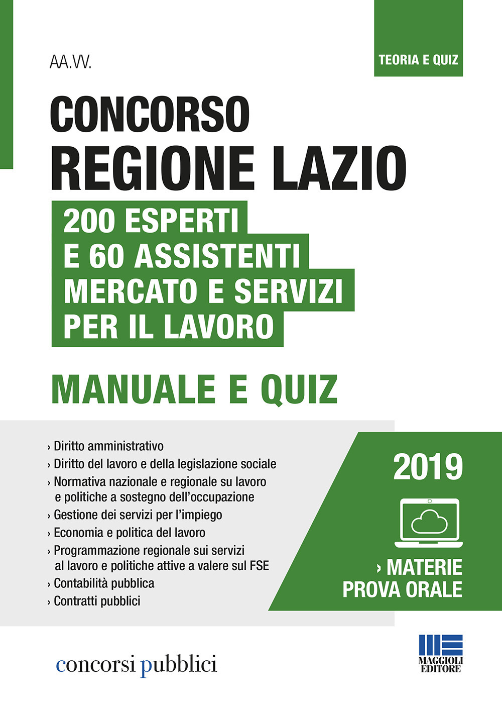 Concorso Regione Lazio. 200 esperti e 60 assistenti mercato e servizi per il lavoro