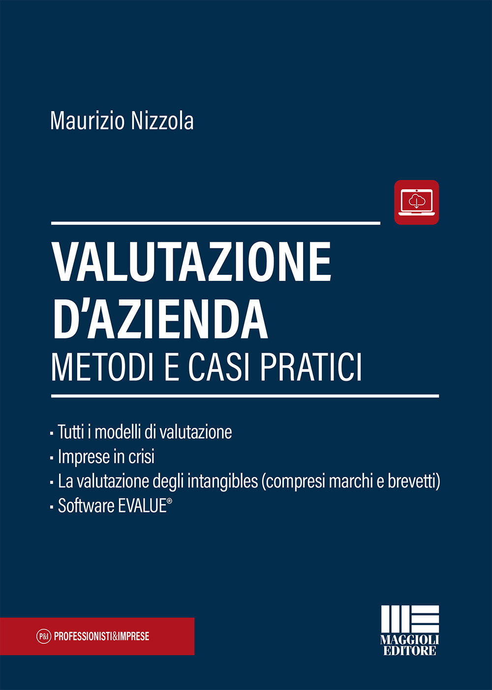 Valutazione d'azienda. Metodi e casi pratici