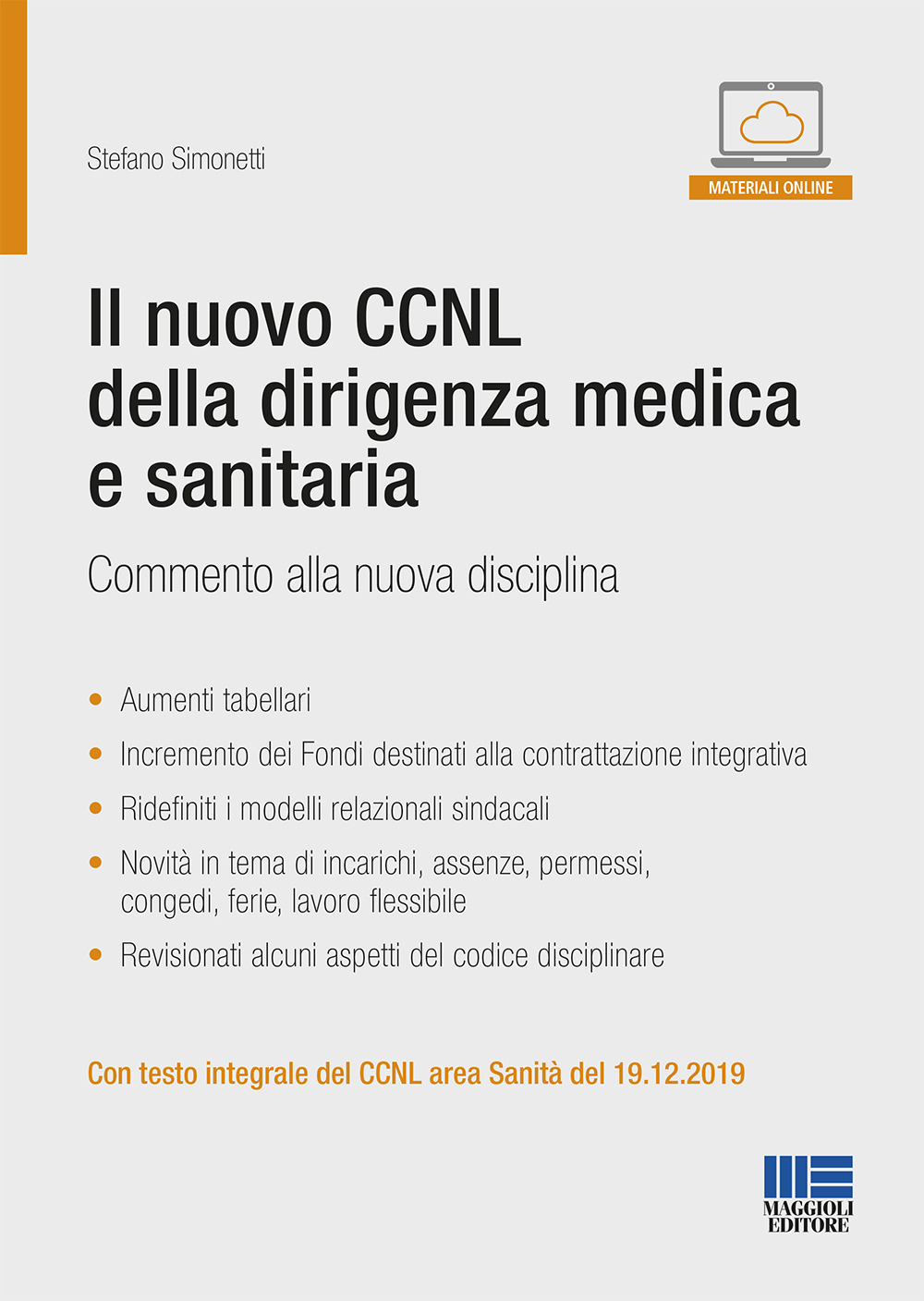 Il nuovo CCNL della dirigenza medica e sanitaria. Commento alla nuova disciplina