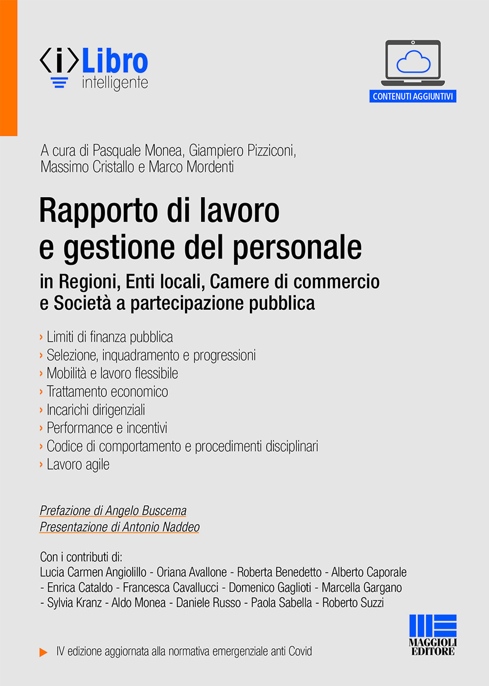 Rapporto di lavoro e gestione del personale in Regioni, Enti locali, Camere di commercio e Società a partecipazione pubblica