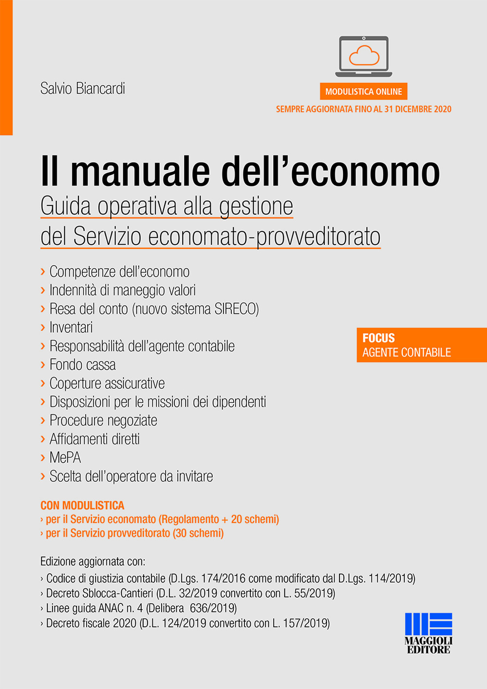 Il manuale dell'economo. Guida operativa alla gestione del servizio economato-provveditorato
