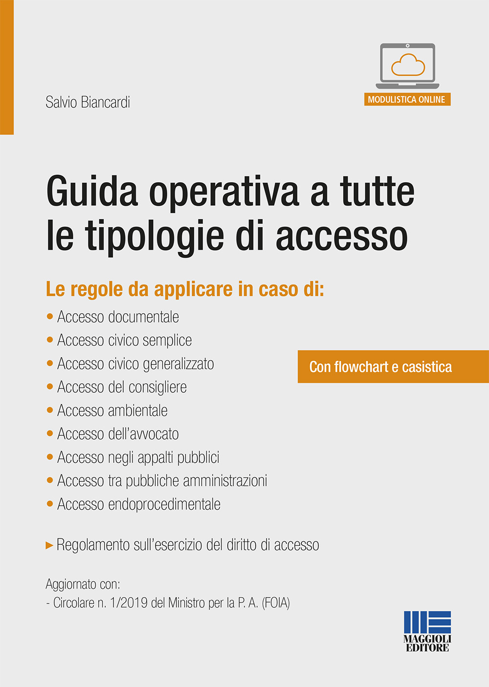 Guida operativa a tutte le tipologie di accesso