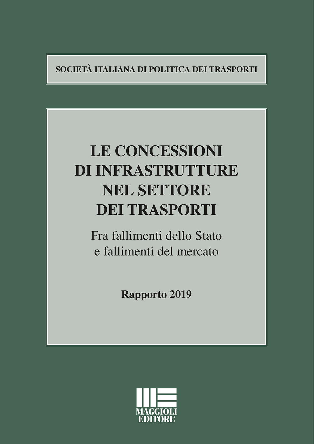 Le concessioni di infrastrutture nel settore dei trasporti