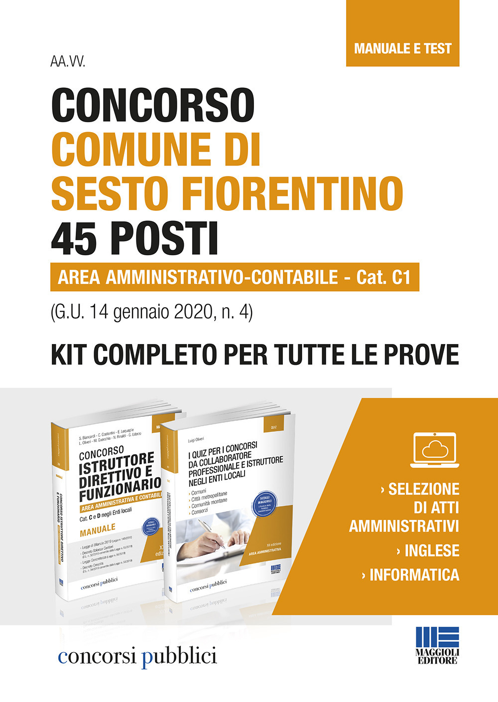 Concorso Comune di Sesto Fiorentino 45 posti Area amministrativo-contabile Cat. C1 (G.U. 14 gennaio 2020, n. 4). Kit completo per tutte le prove