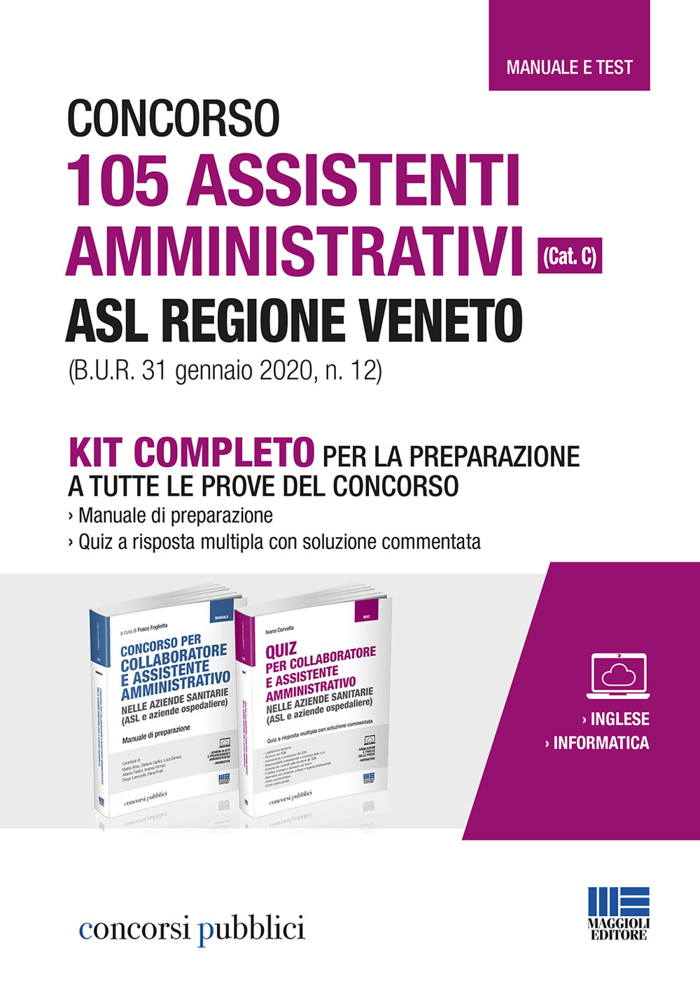 Concorso 105 assistenti amministrativi ASL Regione Veneto (cat. C) (B.U.R. 31 gennaio 2020, n. 12). Kit completo per la preparazione a tutte le prove del concorso