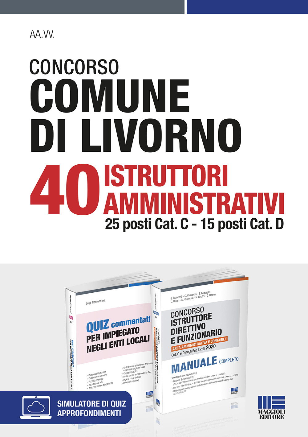 Concorso Comune di Livorno. 40 Istruttori amministrativi 25 posti Cat. C, 15 posti Cat. D. Kit