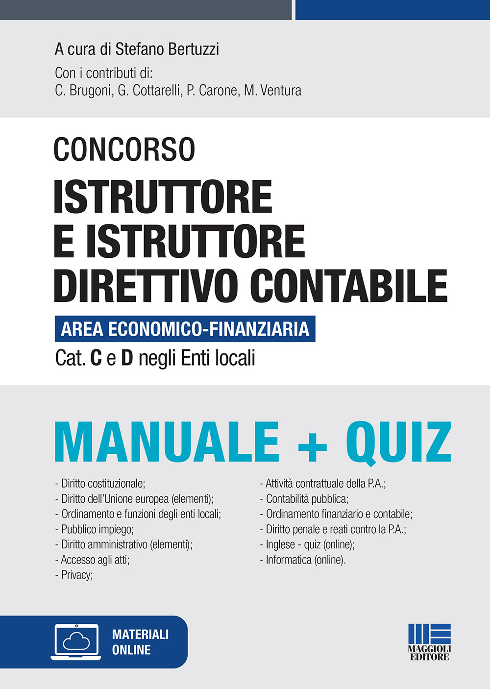 Concorso istruttore e istruttore direttivo contabile Area economico-finanziaria Cat. C e D negli Enti locali. Manuale + quiz