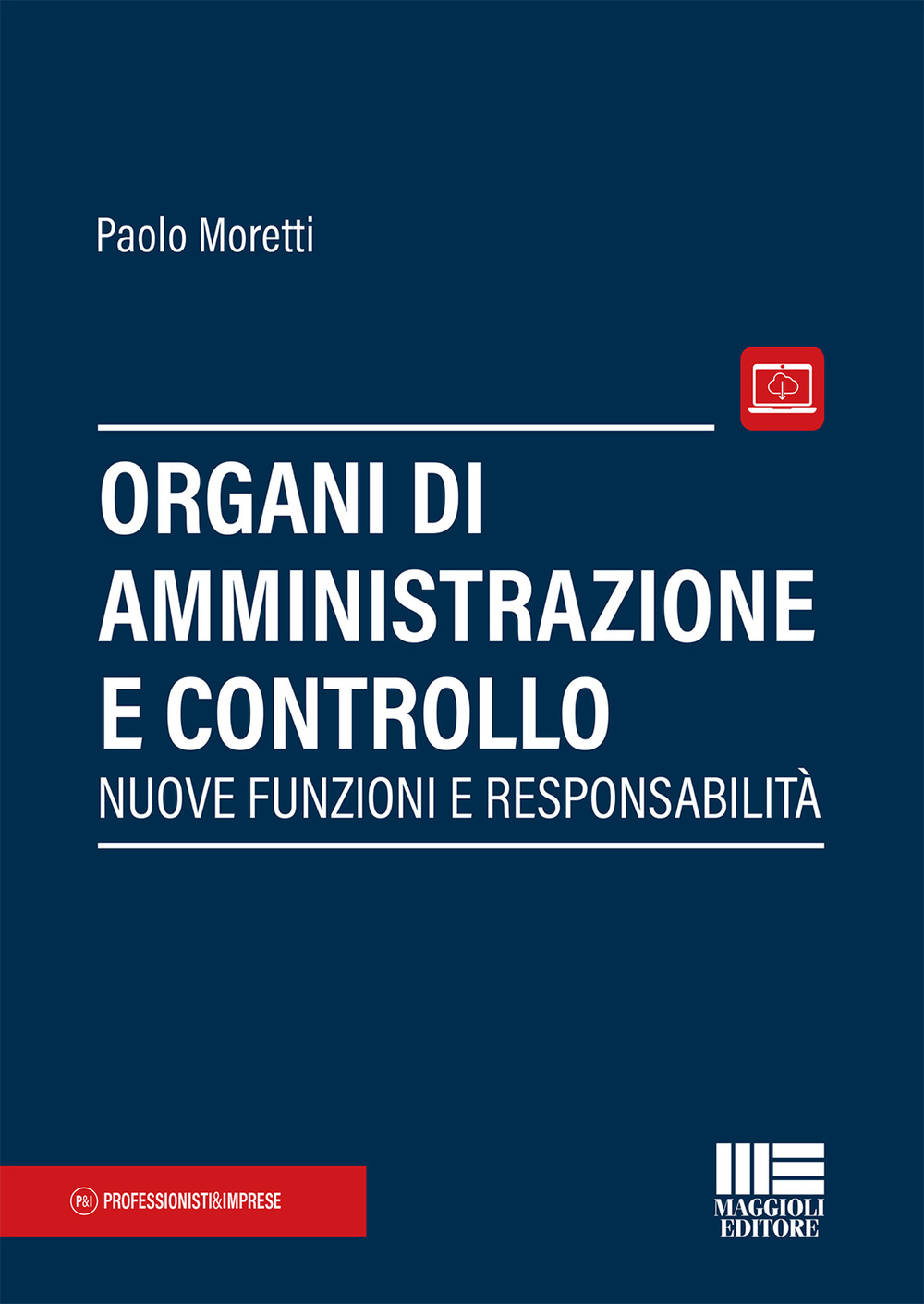 Funzioni obblighi e responsabilità degli organi amministrativi e di controllo. Conversione in legge del decreto rilancio